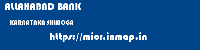 ALLAHABAD BANK  KARNATAKA SHIMOGA    micr code
